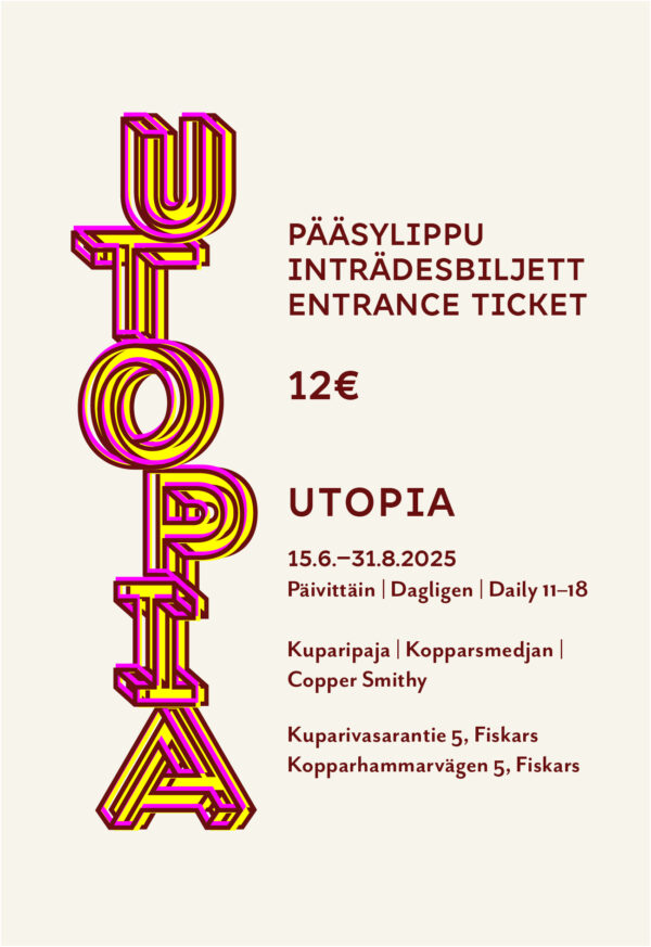 Pääsylippu, normaali hinta / Utopia-näyttely